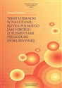 Tekst literacki w nauczaniu języka polskiego jako obcego z elementami pedagogiki dyskursywnej - Tamara Czerkies