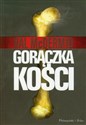 Gorączka kości polish books in canada