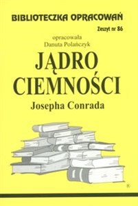 Biblioteczka Opracowań Jądro ciemności Josepha Conrada Zeszyt nr 86 polish usa