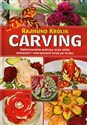 Carving Dekorowanie potraw oraz stołu owocami i warzywami krok po kroku - Polish Bookstore USA