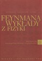 Feynmana wykłady z fizyki Tom 1.1  