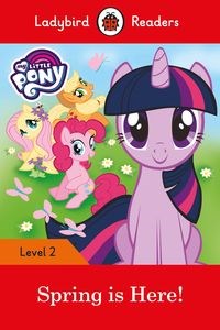 My Little Pony: Spring is Here! Ladybird Readers Level 2 - Polish Bookstore USA