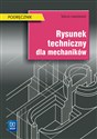 Rysunek techniczny dla mechaników Podręcznik - Tadeusz Lewandowski