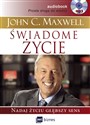 [Audiobook] Świadome życie Nadaj życiu głębszy sens  