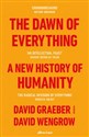 The Dawn of Everything - David Graeber, David Wengrow