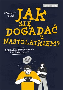 Jak się dogadać z nastolatkiem? polish books in canada