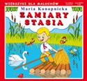 Zamiary Stasia Wierszyki dla maluchów 