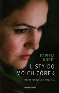 Listy do moich córek Między terrorem a nadzieją Polish bookstore