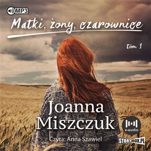 [Audiobook] Matki żony czarownice Tom 1  