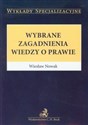 Wybrane zagadnienia wiedzy o prawie  