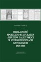 Działalność społeczno-kulturalna Jezuitów galicyjskich w stowarzyszeniach katolickich 1856-1914 Canada Bookstore