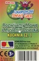 Karty Rozwijamy mowę i myślenie dziecka Kuchnia część 1 Polish Books Canada