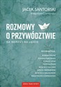 Rozmowy o przywództwie na morzu i na lądzie - Polish Bookstore USA