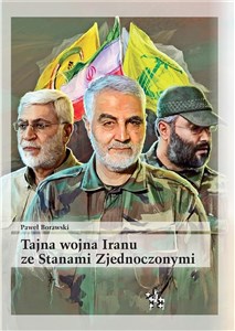 Tajna wojna Iranu ze Stanami Zjednoczonymi Brygady Hezbollahu oraz irańscy Strażnicy Rewolucji w walce z anglo-amerykańską okupacją Iraku w lat Canada Bookstore