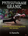 Przesuwanie granic Wszechstronny trening siłowy bez sprzętu online polish bookstore