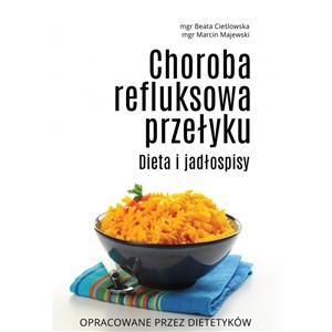 Choroba refluksowa przełyku Dieta i jadłospisy Polish bookstore