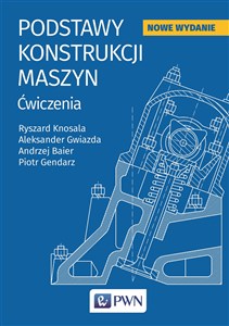 Podstawy konstrukcji maszyn Ćwiczenia polish books in canada