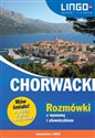 Chorwacki Rozmówki z wymową i słowniczkiem Mów śmiało!  