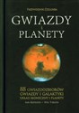 Gwiazdy i planety Przewodnik Collinsa 88 gwiazdozbiorów. Gwiazdy i galaktyki. Układ Słoneczny i planety. - Ian Ridpath, Wil Tirion