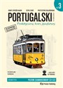 Portugalski w tłumaczeniach Część 3 Praktyczny kurs językowy Poziom zaawansowany (C1-C2) 