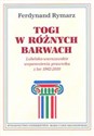 Togi w różnych barwach Lubelsko-warszawskie wspomnienia prawnika 1962-2010 books in polish