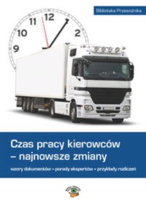 Czas pracy kierowców - najnowsze zmiany Polish bookstore