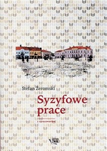 Syzyfowe prace Lektura z opracowaniem - Polish Bookstore USA