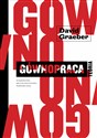 Praca bez sensu Teoria - David Graeber