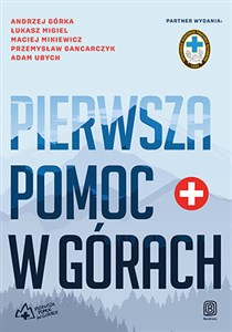 Pierwsza pomoc w górach Polish Books Canada