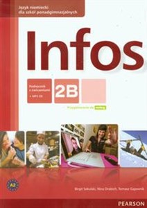 Infos 2B podręcznik z ćwiczeniami +CD MP3 Szkoła ponadgimnazjalna - Polish Bookstore USA