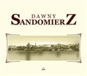 Dawny Sandomierz  