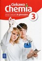 Ciekawa chemia 3 Zeszyt ćwiczeń Gimnazjum books in polish