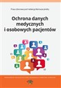 Ochrona danych medycznych i osobowych pacjentów  