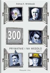 300 uczonych prywatnie i na wesoło buy polish books in Usa