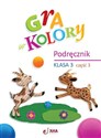 Gra w kolory SP 3 Podręcznik cz.3   