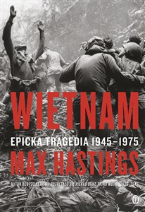 Wietnam. Epicka tragedia 1945-1975 Canada Bookstore