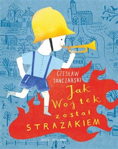 Jak Wojtek został strażakiem chicago polish bookstore