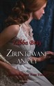 Zbuntowane anioły Magiczny Krąg 2 - Libba Bray bookstore