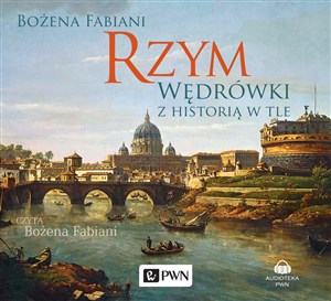 [Audiobook] Rzym Wędrówki z historią w tle Polish bookstore
