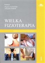 Wielka fizjoterapia. Tom 1 - 