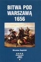 Bitwa pod Warszawą 1656 - Mirosław Nagielski