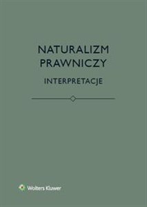 Naturalizm prawniczy Interpretacje in polish