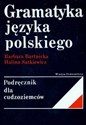 Gramatyka języka polskiego Podręcznik dla cudzoziemców  