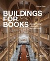 Buildings for Books Contemporary Library Architecture Canada Bookstore