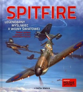 Spitfire Legendarny myśliwiec II wojny światowej buy polish books in Usa