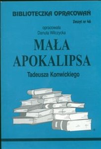 Biblioteczka Opracowań Mała apokalipsa Tadeusza Konwickiego Zeszyt nr 46 bookstore