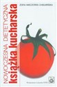 Nowoczesna dietetyczna książka kucharska - Zofia Wieczorek-Chełmińska Canada Bookstore