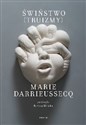 Świństwo - Marie Darrieussecq books in polish