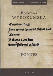 Fontes Prace wybrane z dziejów średniowiecza i nauk pomocniczych historii online polish bookstore