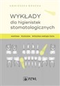 Wykłady dla higienistek stomatologicznych Anatomia, fizjologia, patologia narządu żucia - Agnieszka Grucka pl online bookstore